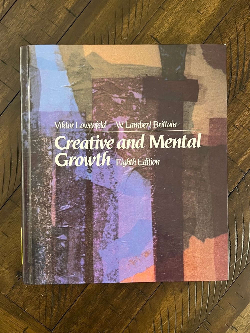 Creative and Mental Growth Eighth Edition Textbook